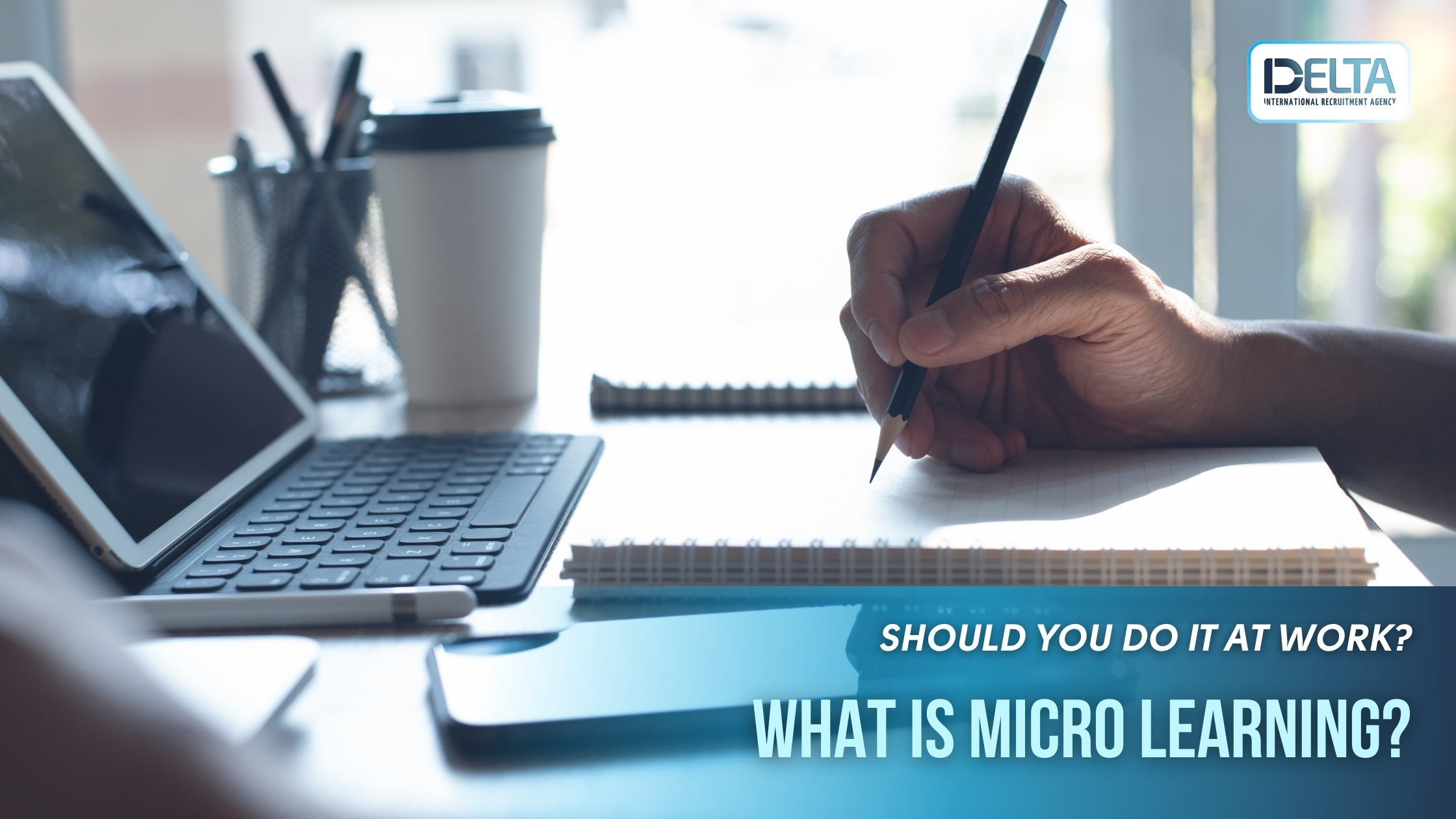 What is Micro Learning? Should You Do It at Work?